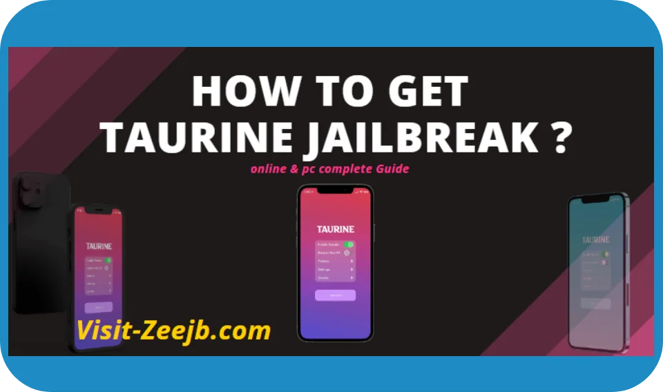 How to get Taurine Jailbreak online