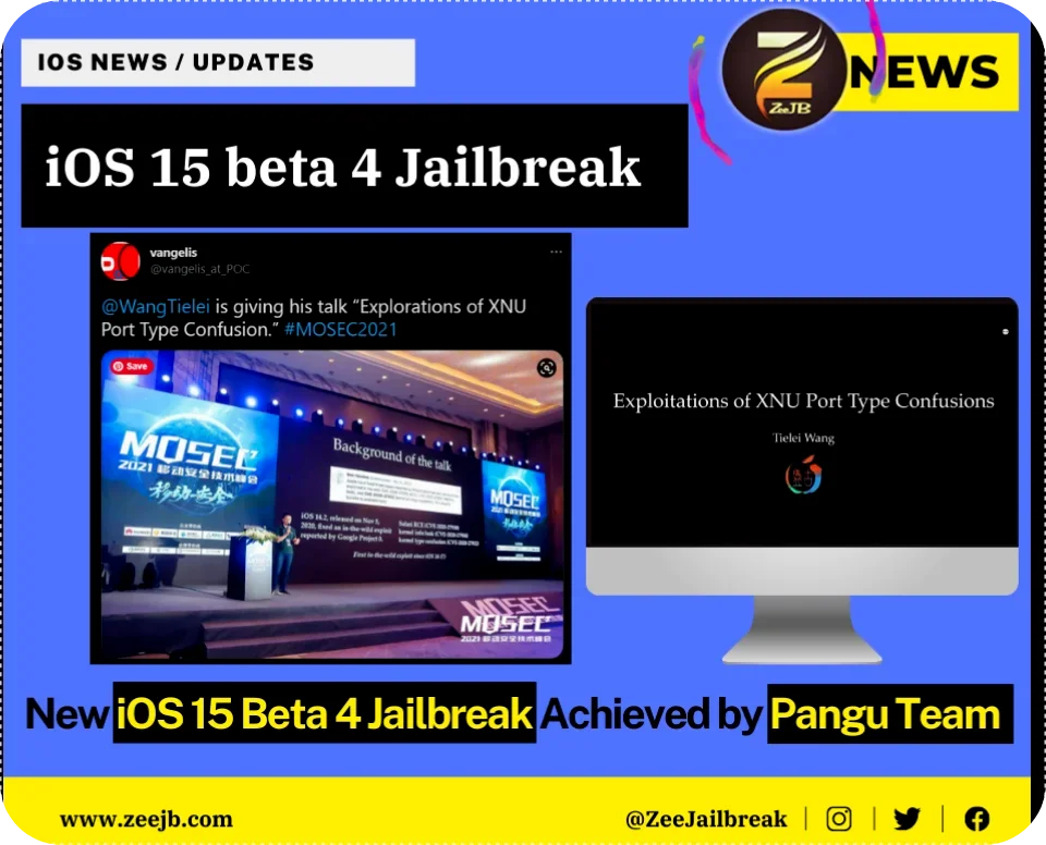iOS 15 beta 4 Jailbreak achieved by pangu team at MOSEC2021 
