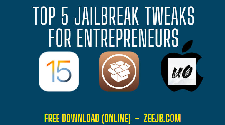 Top 5 Jailbreak Tweaks for Entrepreneurs
