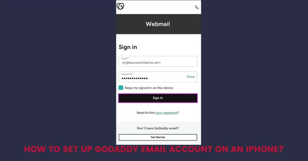 How to Set Up GoDaddy Email Account on an iPhone?